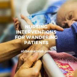 Nursing interventions for wandering patients